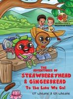 The Adventures of Strawberryhead & Gingerbread