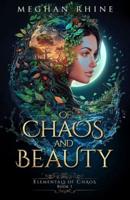 Of Chaos and Beauty