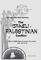 A Frog-In-The-Well Solution - The Israeli-Palestinian Conflict