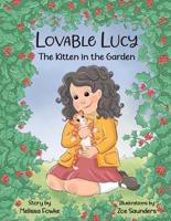 Lovable Lucy The Kitten in the Garden