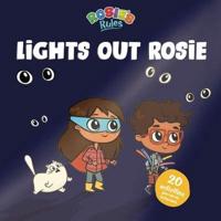 Rosie's Rules: Lights Out Rosie