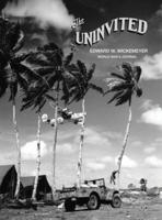 The Uninvited, Edward W. Wickemeyer WWII Journal