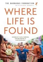 Where Life Is Found