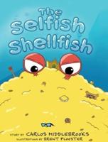 The Selfish Shellfish
