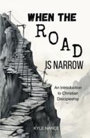 When the Road Is Narrow