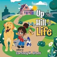 Up The Hill of Life