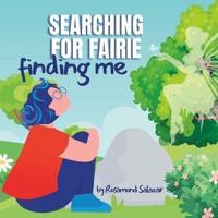 Searching for Fairie, Finding Me
