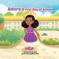 Adore's First Day of School