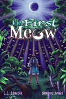 The First Meow