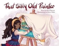 That Silly Old Painter