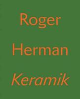 Roger Herman - Keramik
