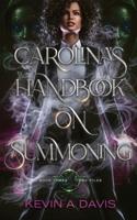 Carolina's Handbook on Summoning