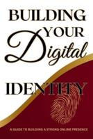 Building Your Digital Identity