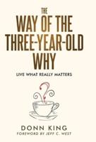 The Way of the Three-Year-Old Why
