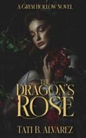 The Dragon's Rose