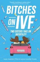 Bitches on IVF