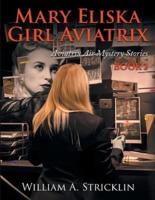 Maria Eliska Girl Aviatrix