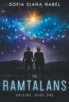 The Ramtalans, Origins