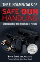 The Fundamentals of Safe Gun Handling