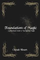 Foundations of Magic