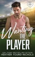 Wanting the Player