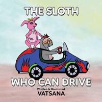 The Sloth Who Can Drive