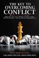 The Key To Overcoming Conflict