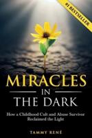 Miracles in the Dark