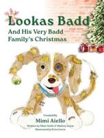 Lookas Badd and His Very Badd Families' Christmas