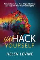 UnHack Yourself