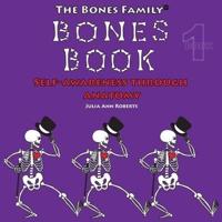 The Bones Family(R) Bones Book
