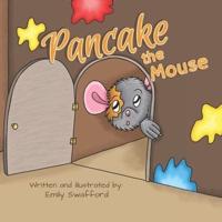 Pancake the Mouse