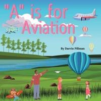 A Is for Aviation