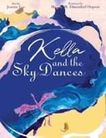 Kella and the Sky Dances