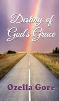 Destiny of God's Grace