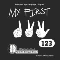 My First 123 in American Sign Language and English