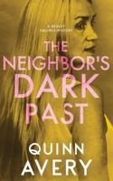 The Neighbor's Dark Past