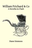 William Prichard & Co A Novella-in-Flash