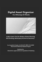 The Essential Digital Asset Organizer For Attorneys & Clients