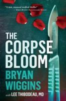 The Corpse Bloom