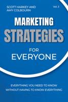 Marketing Strategies for Everyone