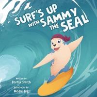 Surf's Up With Sammy the Seal