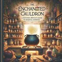 The Enchanted Cauldron