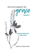 Encouraged by Grace