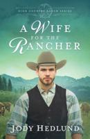 A Wife for the Rancher