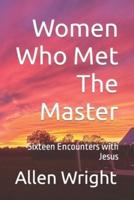 Women Who Met The Master