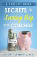 Secrets to Saving Big on College