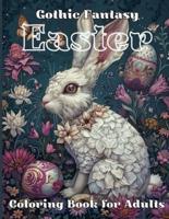 Gothic Fantasy Easter Coloring Book for Adults
