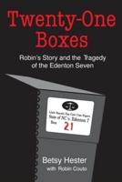 Twenty-One Boxes