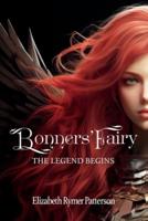 Bonners' Fairy - The Legend Begins